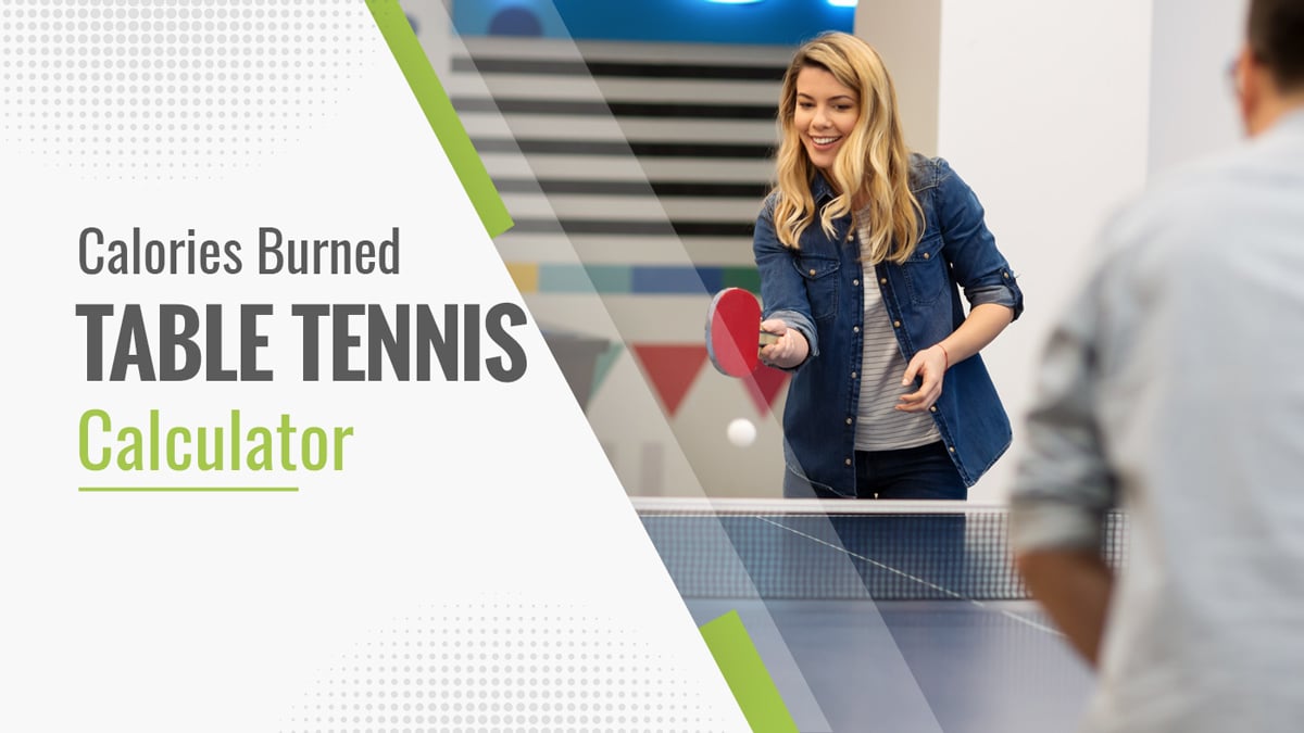 Calories Burned Playing Table Tennis Calculator