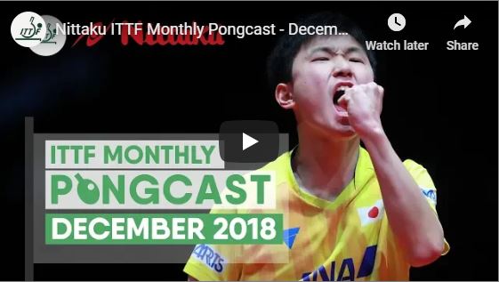 Nittaku ITTF Monthly Pongcast - December 2018